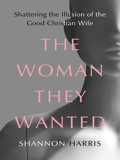 Title details for The Woman They Wanted by Shannon Harris - Available